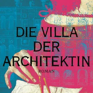 „Die Villa der Architektin“